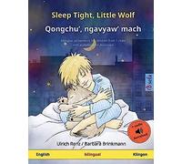Sleep Tight, Little Wolf - Qongchu', Ngavyaw' Mach (English - Klingon)