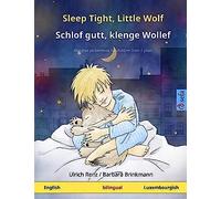 Sleep Tight, Little Wolf - Schlof Gutt, Klenge Wollef (English - Luxembourgish)