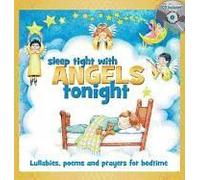 Sleep Tight With Angels Tonight: Book/Cd Gift Set (6 Inch. X 6 Inch.) [With Cd]