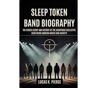 SLEEP TOKEN BAND BIOGRAPHY: The Hidden story and history of the Anonymous collective redefining modern music and identity