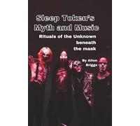 Sleep Token’s Myth and Music: Rituals of the Unknown beneath the mask