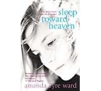 Sleep Toward Heaven
