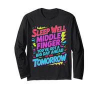 Sleep Well Middle Finger Big Day Tomorrow - Manche Longue