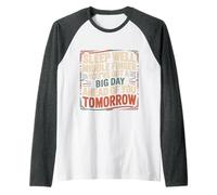 Sleep Well Middle Finger Big Day Tomorrow - Manche Raglan