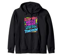 Sleep Well Middle Finger Big Day Tomorrow - Sweat à Capuche