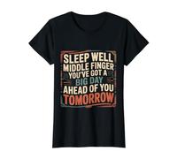Sleep Well Middle Finger Big Day Tomorrow - T-Shirt Graphique avec Valeur