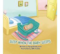 Sleep When the Baby Sleeps