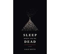 Sleep When You’re Dead