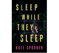 Sleep While They Sleep - Kate Spooner - Crooked Lane Books - ebook (ePub) - Livre