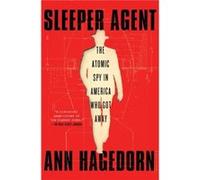 Sleeper Agent by Ann Hagedorn Ann Hagedorn (Auteur)