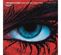 Sleeper Set Sail - Eyes Just Like Forest Fires