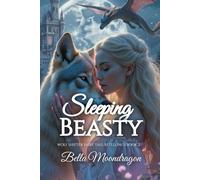 Sleeping Beasty: a Wolf Shifter Retelling of Sleeping Beauty: Wolf Shifter Fairy Tale Retellings Book 2