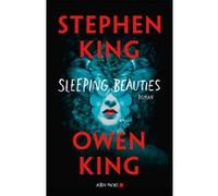 Sleeping beauties Stephen King (Auteur), Owen King (Auteur), Jean Esch (Traduction)