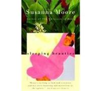 Sleeping Beauties Susanna Moore (Auteur)