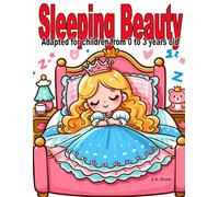 Sleeping Beauty: Adapted for children from 0 to 3 years old