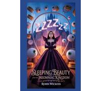 Sleeping Beauty and the Insomniac Kingdom
