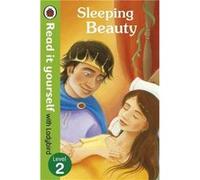 Sleeping Beauty - Read it yourself with Ladybird: Level 2