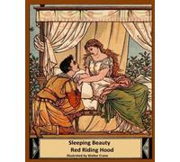 Sleeping Beauty Red Riding Hood: Walter Crane's Ultimate Picture Book
