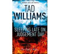 Sleeping Late on Judgement Day