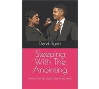 Sleeping On The Anointing Youre not an Oops youre an awe. - Derek B Ryan - Amazon Digital Services LLC KDP - Livre en Anglais Derek B RyanDerek B Ryan (Auteur)