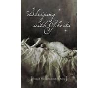 Sleeping With Ghosts