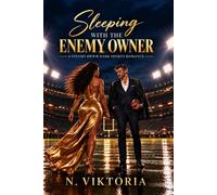 Sleeping with the Enemy Owner: A Steamy Dark BWWM Interracial Multicultural Football Romance