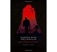 Sleeping With the Lights On: The Unsettling Story of Horror - [Version Originale] Inconnu (Auteur)