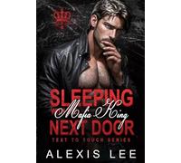 Sleeping with the Mafia King Next Door: A Single Mommy's One-Night Stand Sexting Romance with Secret Baby