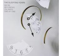 Sleeping Years - Were Becoming Islands One By O