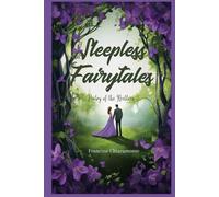 Sleepless Fairytales: Poetry of the Restless