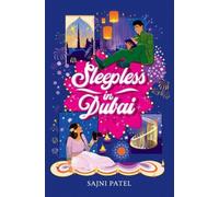 Sleepless in Dubai by Patel, Sajni [Paperback] NEUF