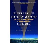 Sleepless in Hollywood: Tales from the New Abnormal in the Movie Business