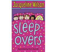 Jacqueline Wilson – Sleepovers – L'histoire bien-aimée de l'auteure à succès