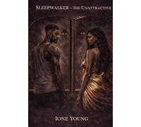 Sleepwalker: The Unattractive