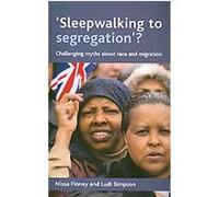 Sleepwalking to Segregation? Ludi Simpson, Nissa Finney (Auteur)
