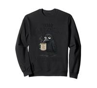 Sleepy Crow Hello Darkness Mon Vieil ami Coffee Funny Sweatshirt