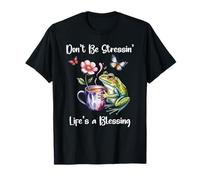 Sleepy Cute Frog Dont Be Stressin Lifes a Blessing Butterfly T-Shirt
