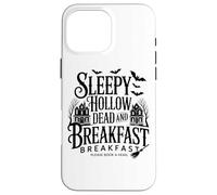 Sleepy Hollow Dead and Breakfast, Veuillez réserver à l'avance Coque pour iPhone 16 Pro Max