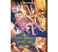 Sleepy Princess in the Demon Castle - Tome 1
