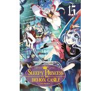 Sleepy Princess in the Demon Castle - Tome 15