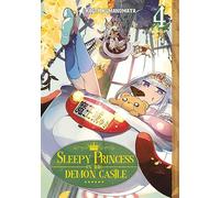 Sleepy Princess in the Demon Castle - Tome 4