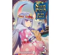 Kagiji Kumanomata – Sleepy Princess in the Demon Castle – Tome 3 – Viz Media