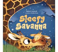 Sleepy Savanna: A Bedtime Book of Baby Animals