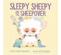 Sleepy Sheepy and the Sheepover by Lucy Ruth Cummins Lucy Ruth Cummins (Auteur)