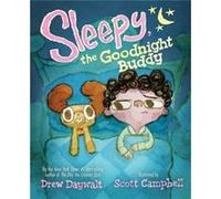 Sleepy The Goodnight Buddy by Drew Daywalt Inconnu (Auteur)