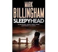 Sleepyhead (Tom Thorne Novels) Billingham, Mark (Auteur)