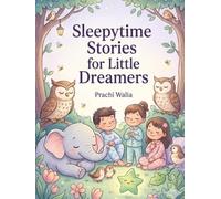 Sleepytime Stories for Little Dreamers