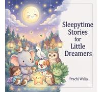 Sleepytime Stories for Little Dreamers