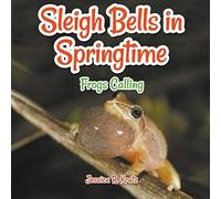 Sleigh Bells In Springtime