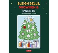 Sleigh Bells, Snowmen & Sweets